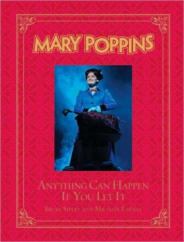 Mary Poppins Anything Can Happen If You Let It  2005 9780786836574 Front Cover