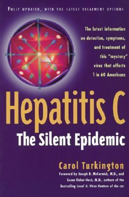 Hepatitis C The Silent Epidemic  1999 9780809229574 Front Cover