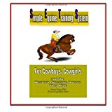 Simple Equine Training System For Cowboys, Cowgirls and the Western Dressage Horses They Ride N/A 9781480052574 Front Cover