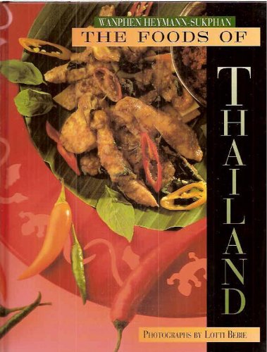 Foods of Thailand   1996 9781556704574 Front Cover