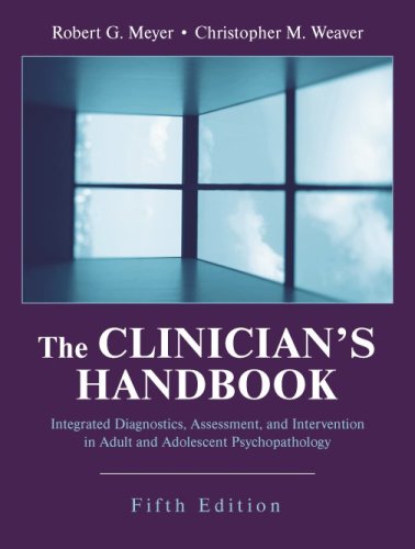 Clinician's Handbook Integrated Diagnostics, Assessment, and Intervention in Adult and Adolescent Psychopathology 5th 2007 9781577664574 Front Cover