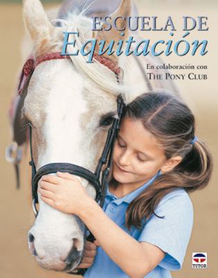 Escuela De Equitacion  2004 9788479024574 Front Cover