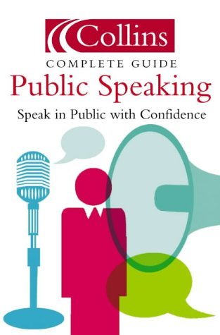 Public Speaking Speak in Public with Confidence  2004 9780007165575 Front Cover