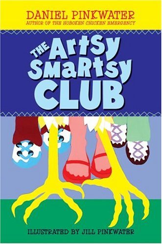 Artsy Smartsy Club   2005 9780060535575 Front Cover