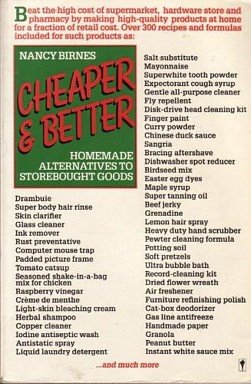 Cheaper and Better Homemade Alternatives to Storebought Goods  1987 9780060960575 Front Cover