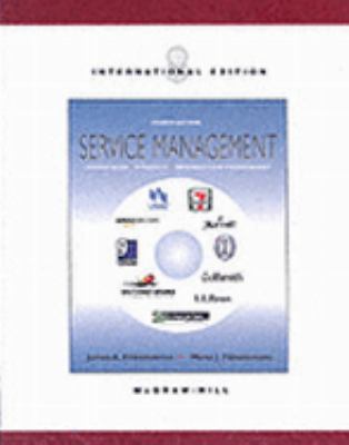 Service Management Operations, Strategy, and Information Technology 4th 2004 9780071214575 Front Cover