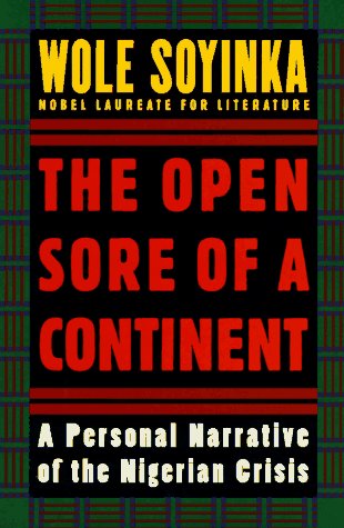 Open Sore of a Continent A Personal Narrative of the Nigerian Crisis  1996 9780195105575 Front Cover