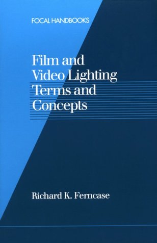 Film and Video Lighting Terms and Concepts   1995 9780240801575 Front Cover