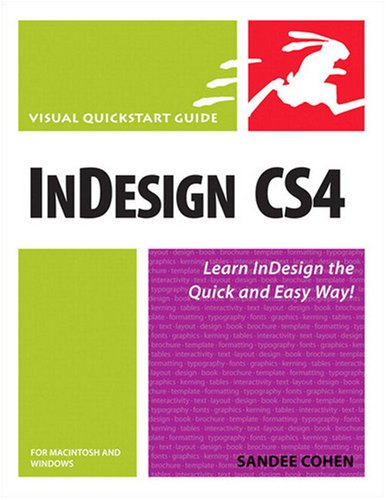 InDesign CS4 for Macintosh and Windows Visual QuickStart Guide  2009 9780321573575 Front Cover