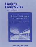 Student Study Guide for Linear Algebra and Its Applications  5th 2016 9780321982575 Front Cover