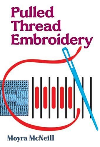 Pulled Thread Embroidery   1993 (Reprint) 9780486278575 Front Cover
