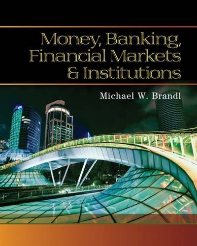 Money, Banking, Financial Markets and Institutions   2017 9780538748575 Front Cover