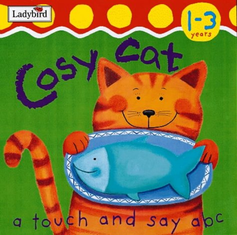 Cosy Cat (Toddler First Learning) N/A 9780721421575 Front Cover