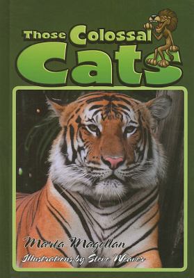Those Colossal Cats  N/A 9781561644575 Front Cover
