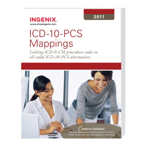 ICD-10-PCS 2011 Mappings: Single User License  2011 9781601515575 Front Cover