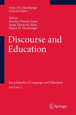 Discourse and Education Encyclopedia of Language and EducationVolume 3 2nd 2010 9789048194575 Front Cover