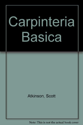 Carpinteria Basica  1999 9789682413575 Front Cover