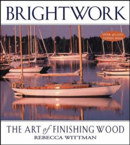 Brightwork The Art of Finishing Wood  2007 9780071486576 Front Cover