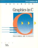 Advanced Graphics in C : Programming and Techniques N/A 9780078812576 Front Cover