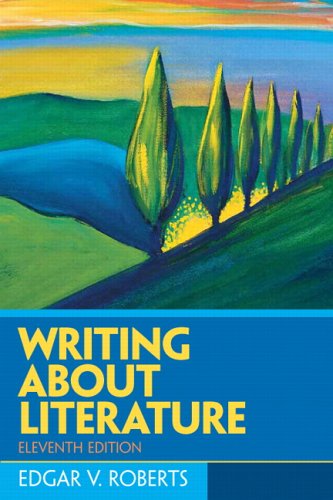 Writing about Literature  11th 2006 (Revised) 9780131540576 Front Cover