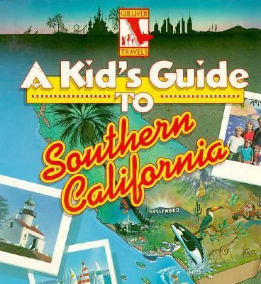 Kid's Guide to Southern California N/A 9780152004576 Front Cover