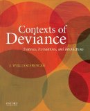Contexts of Deviance Statuses, Institutions, and Interactions  2015 9780199973576 Front Cover