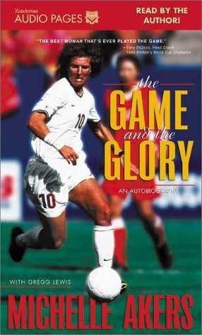 Game and the Glory N/A 9780310235576 Front Cover