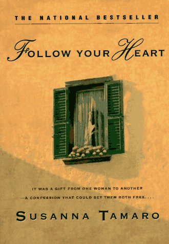 Follow Your Heart  N/A 9780385316576 Front Cover