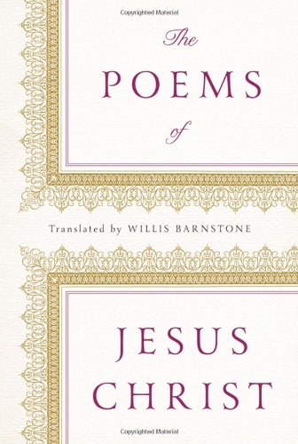 Poems of Jesus Christ   2012 9780393083576 Front Cover
