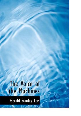 The Voice of the Machines:   2008 9780554705576 Front Cover