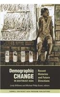 Demographic Change in Southeast Asia: Recent Histories and Future Directions  2012 9780877277576 Front Cover
