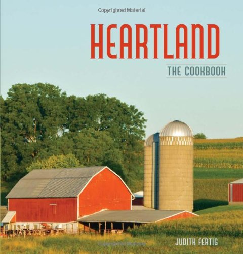 Heartland The Cookbook  2011 9781449400576 Front Cover