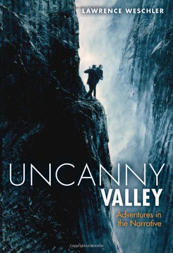 Uncanny Valley Adventures in the Narrative  2011 9781582437576 Front Cover
