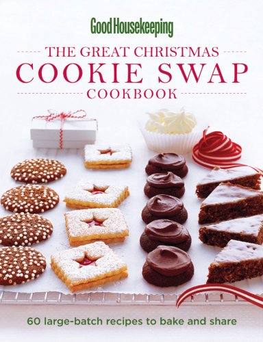 Great Christmas Cookie Swap Cookboook 60 Large-Batch Recipes to Bake and Share  2009 9781588167576 Front Cover