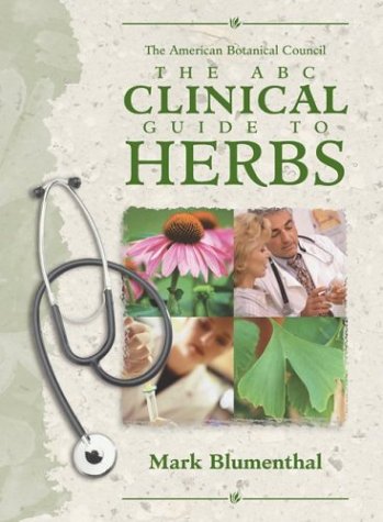 ABC Clinical Guide to Herbs   2003 9781588901576 Front Cover