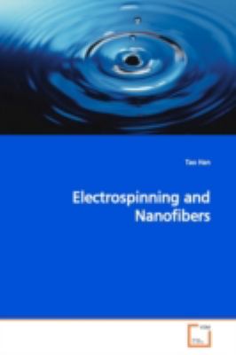 Electrospinning and Nanofibers:   2009 9783639153576 Front Cover