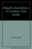 Magills Quotations in Context, First Series N/A 9780060036577 Front Cover