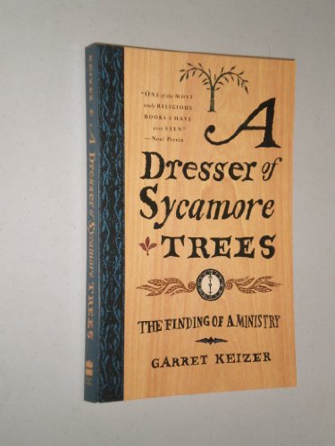 Dresser of Sycamore Trees The Finding of a Ministry N/A 9780060643577 Front Cover