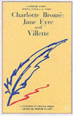 Charlotte Bronte: Jane Eyre and Villette  10th 1973 9780333136577 Front Cover
