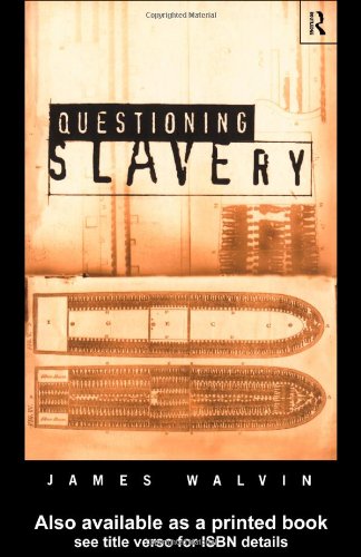 Questioning Slavery   1996 9780415153577 Front Cover