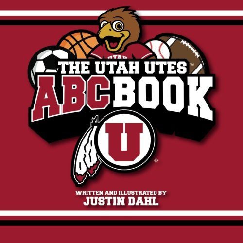 Utah Utes ABC Book  N/A 9780615724577 Front Cover