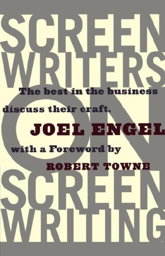 Screenwriters on Screen-Writing The Best in the Business Discuss Their Craft N/A 9780786880577 Front Cover