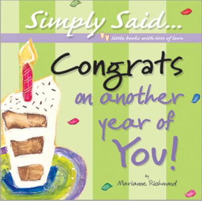 Congrats on Another Year of You!   2004 9780974146577 Front Cover