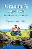 Gramma's Little Girls   2009 9781436380577 Front Cover