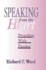 Speaking from the Heart Preaching with Passion N/A 9781579106577 Front Cover