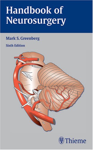 Handbook of Neurosurgery  6th 2006 9781588904577 Front Cover