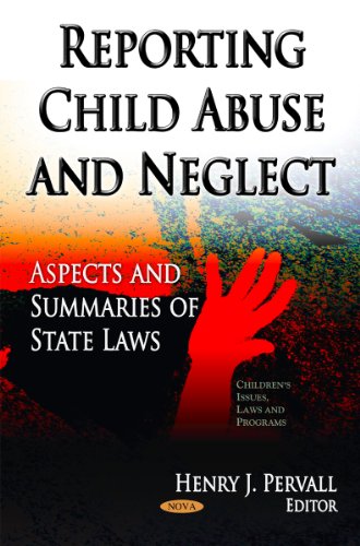 Child Abuse and Neglect Aspects and Summaries of State Laws  2011 9781621001577 Front Cover