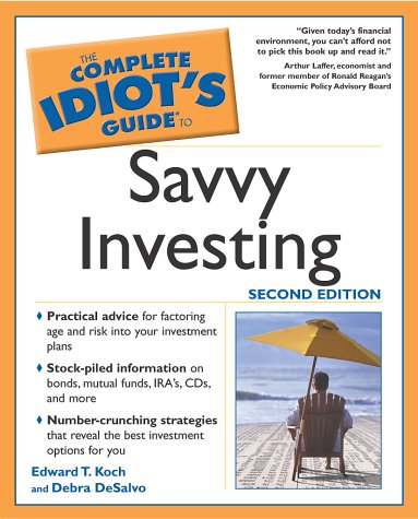 Complete Idiot's Guideï¿½ to Savvy Investing  2nd 2003 9780028644578 Front Cover