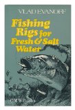 Fishing Rigs for Fresh and Salt Water  1977 9780060112578 Front Cover