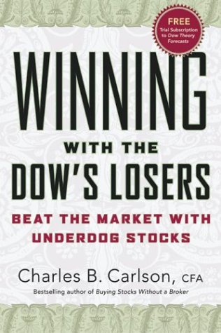 Winning with the Dow's Losers Beat the Market with Underdog Stocks  2004 9780060576578 Front Cover